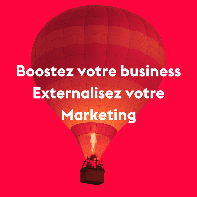 Montgolfière rouge sur fond uni avec le texte “Boostez votre business, externalisez votre marketing”