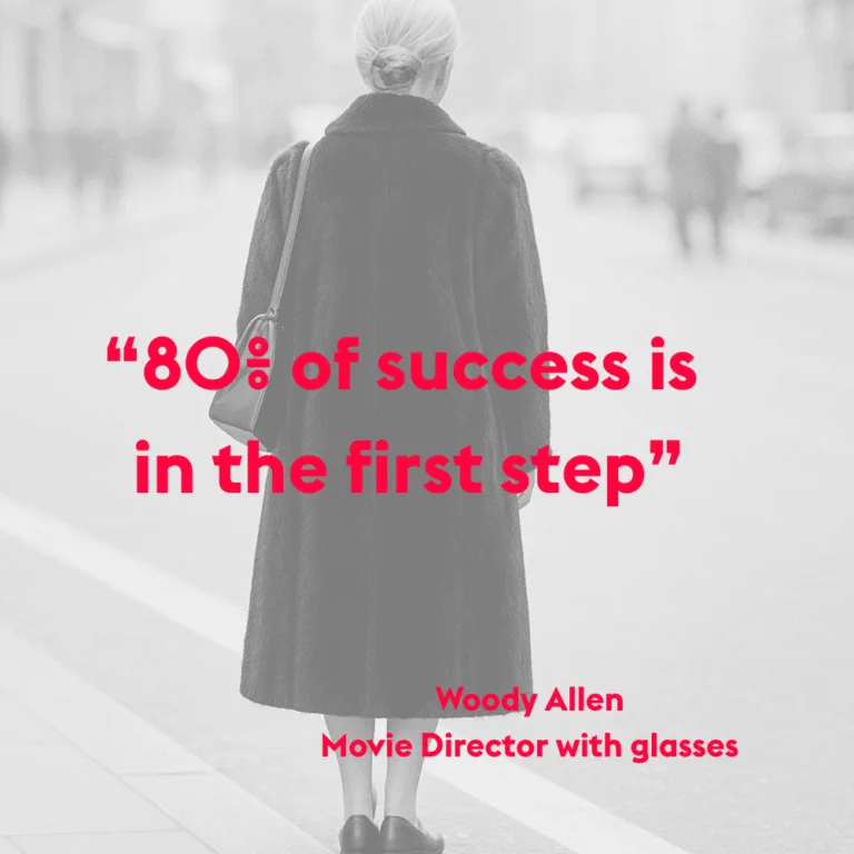Woman in a black coat walking away, with the quote “80% of success is in the first step”
